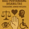 Hak Asasi Manusia bagi Penyandang Disabilitas: Tanggung Jawab Negara