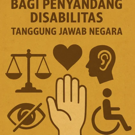 Hak Asasi Manusia bagi Penyandang Disabilitas: Tanggung Jawab Negara